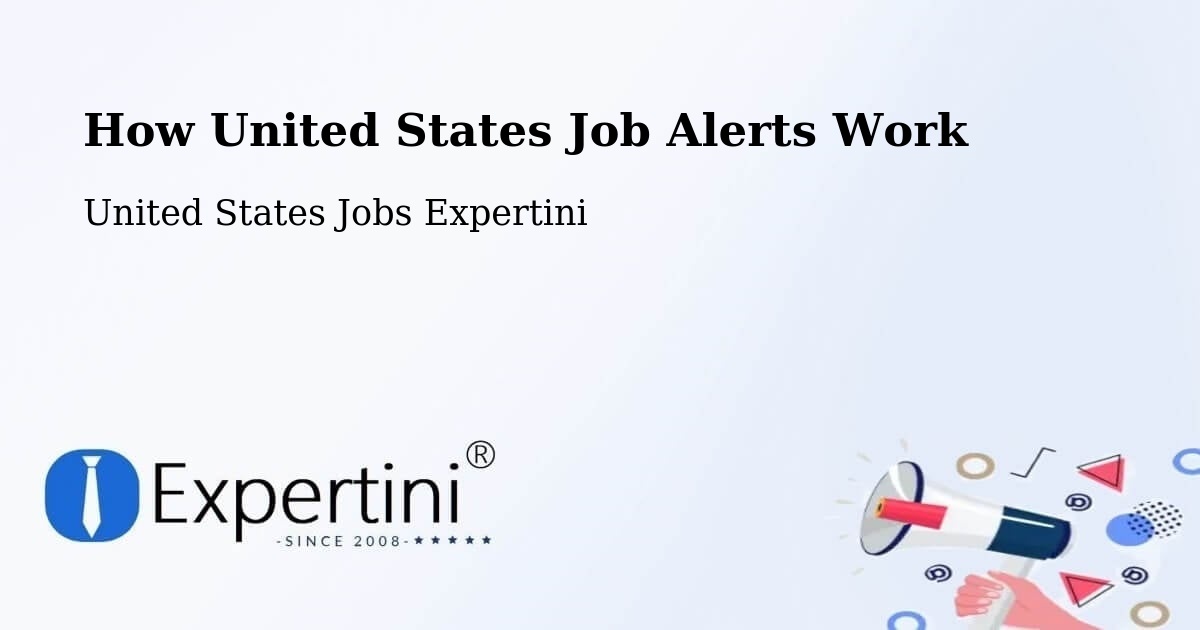 How United States Job Alerts Work - United States Jobs Expertini