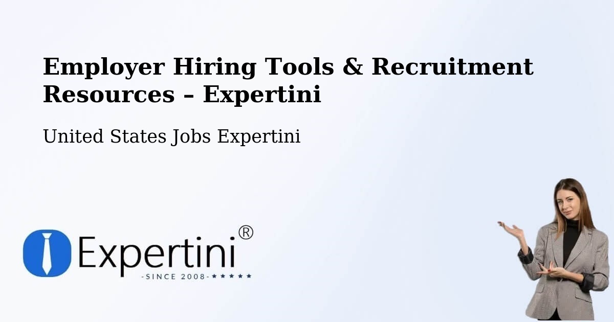 Employer Hiring Tools & Recruitment Resources – Conroe - Conroe, United States Jobs Expertini